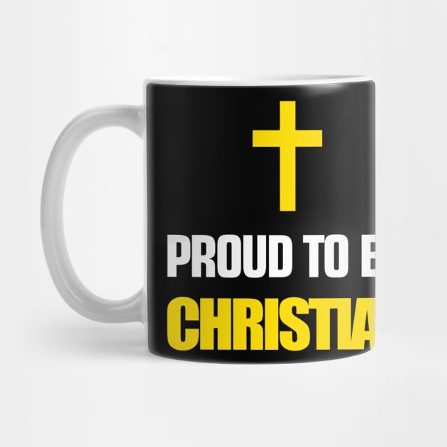 Proud To Be Christian by MarinasingerDesigns